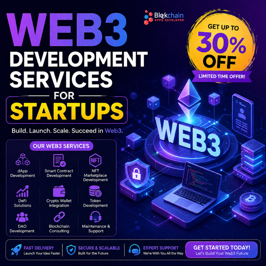Web3 Development Services for Startups Get Up to 30% Off